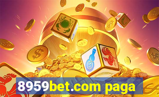 8959bet.com paga